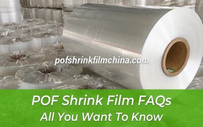 POF Shrink Film FAQs: All You Want To Know